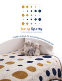 Crochet Pattern Book - Dotty Spotty by Shelley Husband (Paperback)