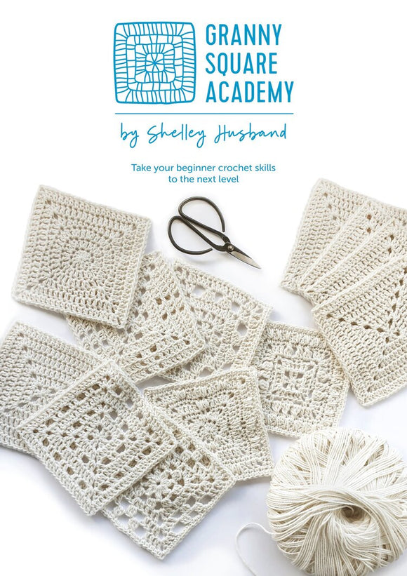 Crochet Pattern Book - Granny Square Academy by Shelley Husband (Paperback)